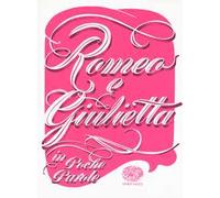 Romeo e Giulietta da William Shakespeare