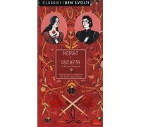 Romeo e Giulietta da William Shakespeare. Ediz. a colori