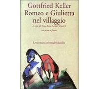 Romeo e Giulietta nel villaggio. Testo tedesco a fronte
