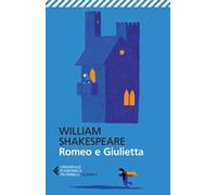 Romeo e Giulietta. Testo inglese a fronte
