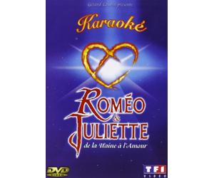 Romeo et juliette, de la haine à l'amour : karaoké