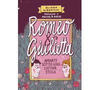 Romeo & Giulietta. Amanti sotto una cattiva stella