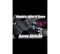 Romeo & Juliet in Space