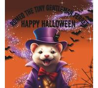 Romeo the Tiny Gentleman Ferret: Happy Halloween
