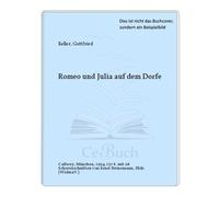 Romeo und Julia auf dem Dorfe