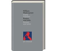 Romeo und Julia / Romeo and Juliet (Gesamtausgabe, Band 5): (Gesamtausgabe, 5) -