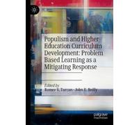 Romeo V. Turcan Populism and Higher Education Curriculum Development (Tascabile)