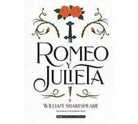 William Shakespeare Romeo Y Julieta (Copertina rigida) Clásicos Ilustrados