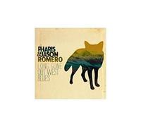 Romero Pharis And Jason - Long Gone Out West Blues