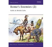 Rome's Enemies (2): Gallic & British Celts: No. 2