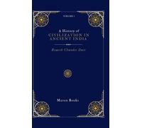 Romesh Chunder D A History of Civilization in Ancient India (volume (Tascabile)