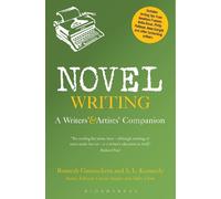 Romesh Gunesekera A.L. Kennedy Novel Writing (Tascabile)