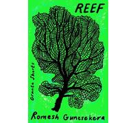 Romesh Gunesekera Reef (Tascabile) Granta Shorts