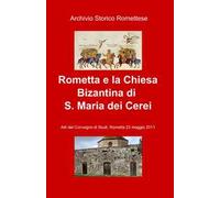 Rometta e la chiesa bizantina di s. Maria dei Cerei