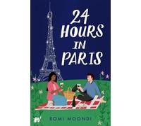 Romi Moondi 24 Hours in Paris (Tascabile)