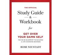 Romi Neustadt The Official Study Guide & Workbook for Get Over Your (Tascabile)