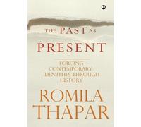 Romila Thapar Past as Present (Copertina rigida)