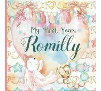 Romilly: Personalized First Name Baby Milestone Journal Record and Celebrate Your Baby's First Year
