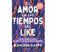 Romina Sacre Sensibles Y Chingonas Presenta: El Amor En Los Tiempos (Tascabile)