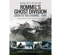 David Mitchelhill-G Rommel's Ghost Division: Dash to the Channel - (Tascabile)