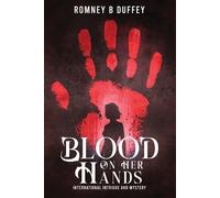 Romney B Duffey Blood on her hands (Tascabile)