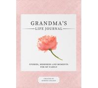 Romney Nelson Grandma's Life Journal (Copertina rigida)