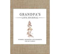 Romney Nelson Grandpa's Life Journal (Copertina rigida)