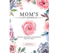 Romney Nelson Mom's Life Journal (Copertina rigida)