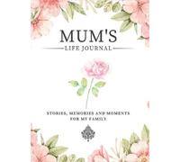 Romney Nelson Mum's Life Journal (Copertina rigida)