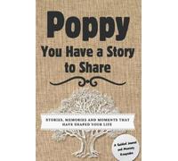 Romney Nelson Poppy, You Have a Story to Share (Copertina rigida)