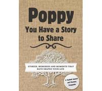 Romney Nelson Poppy, You Have a Story to Share (Tascabile)