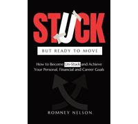 Romney Nelson STUCK but Ready to Move (Tascabile)