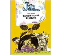 Romolo annusa le petunie. Jojo detective