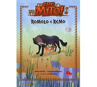 Romolo e Remo. Che mito!
