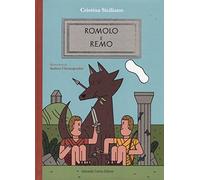 Romolo e Remo. Ediz. illustrata