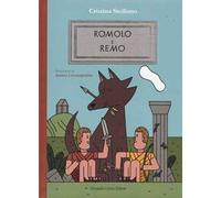 Romolo e Remo. Ediz. illustrata