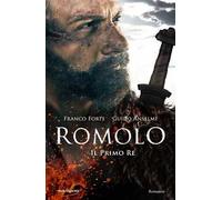 Romolo. Il primo re