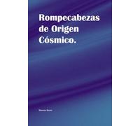 Rompecabezas de Origen Cósmico.