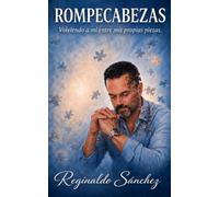 Rompecabezas: Volviendo a mí entre mis propias piezas