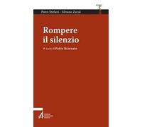 Rompere il silenzio