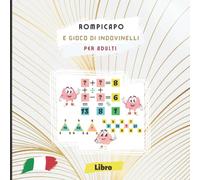 Rompicapo e gioco di indovinelli per adulti: Puzzle di logica libro, Prendere una sfida intellettuale con enigmi matematici e logici | Giochi di ... di matematica | Adulto, uomo, donna, amici