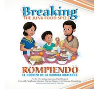 Rompiendo el hechizo de la comida chatarra