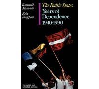 Romuald J. Misiunas Rein Taagepera The Baltic States (Tascabile)
