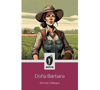 Rómulo Gallegos Doña Bárbara (Copertina rigida)