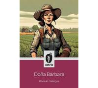 Rómulo Gallegos Doña Bárbara (Tascabile)