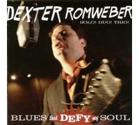 Romweber, Dexter - Blues That Defy My Soul