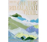 Romy Gill On the Himalayan Trail (Copertina rigida)