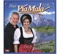 Romy & Lothar Duo Via Mala Und die Berge Weinen Freudentränen (CD)