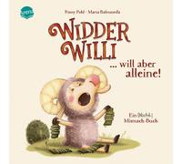 Romy Pohl Marta Widder Willi will aber alleine Ein (Nicht-)Mitmach- (Tascabile)