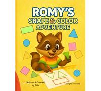 Romy’s Shape & Color Adventure: A fun and colorful early learning book to trace, color, and explore shapes and colors!